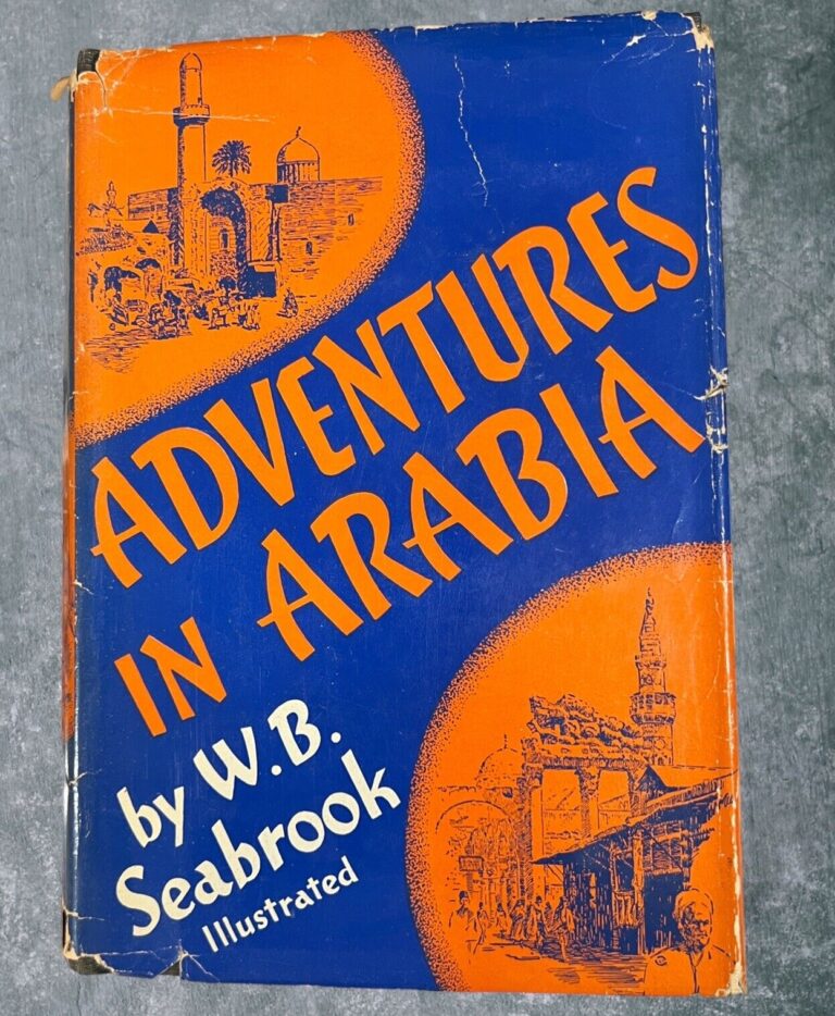 Read more about the article Adventures in Arabia by W. B. Seabrook illustrated HC w/ original DJ
